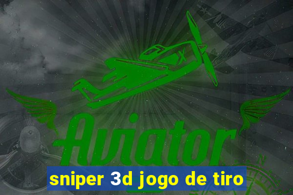 sniper 3d jogo de tiro