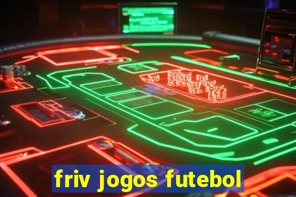 friv jogos futebol