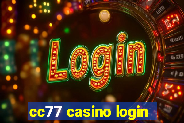 cc77 casino login