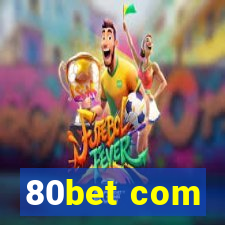 80bet com