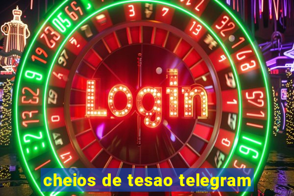 cheios de tesao telegram