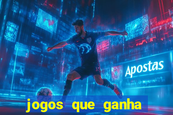 jogos que ganha dinheiro sem depositar