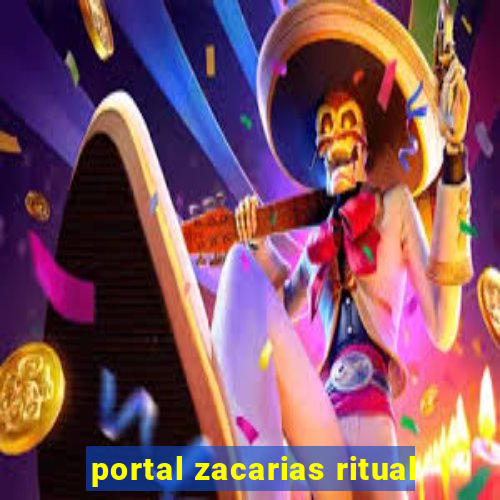 portal zacarias ritual