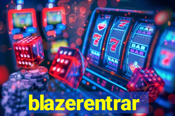 blazerentrar