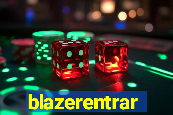 blazerentrar