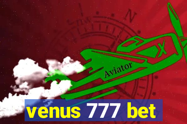 venus 777 bet