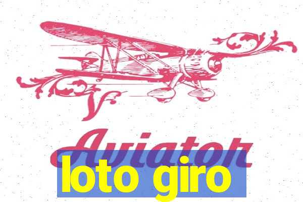 loto giro