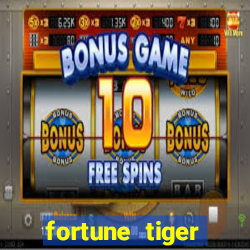 fortune tiger plataforma nova