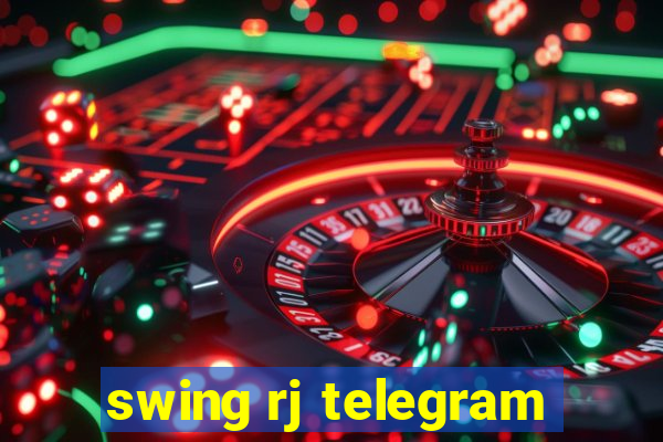 swing rj telegram