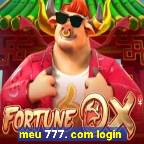 meu 777. com login