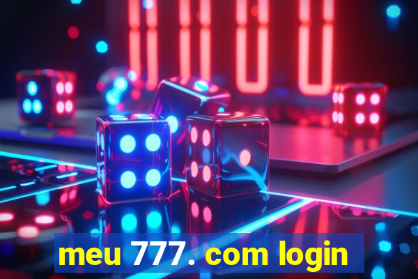 meu 777. com login