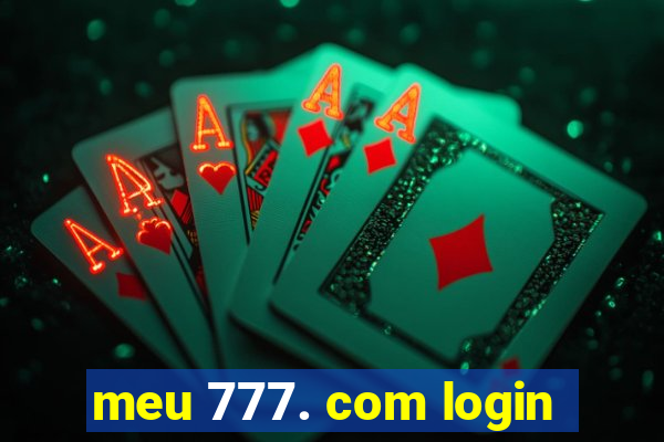 meu 777. com login