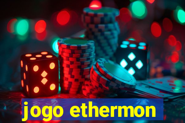 jogo ethermon