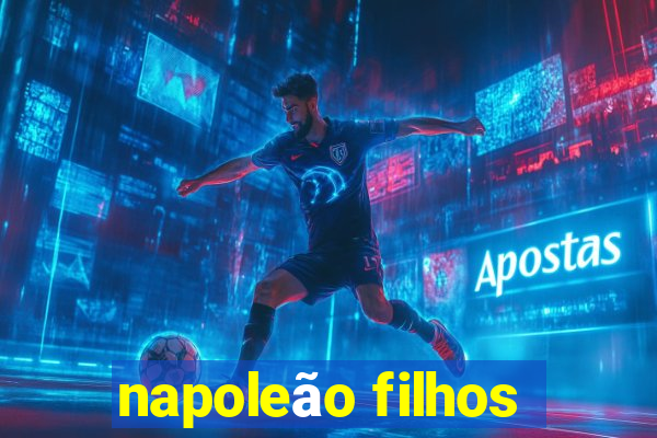 napoleão filhos