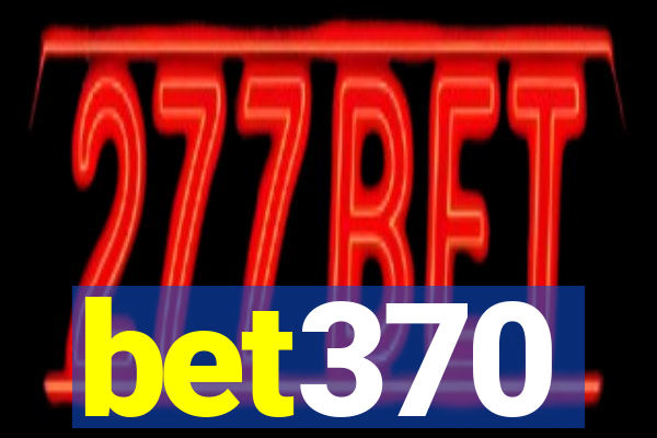 bet370