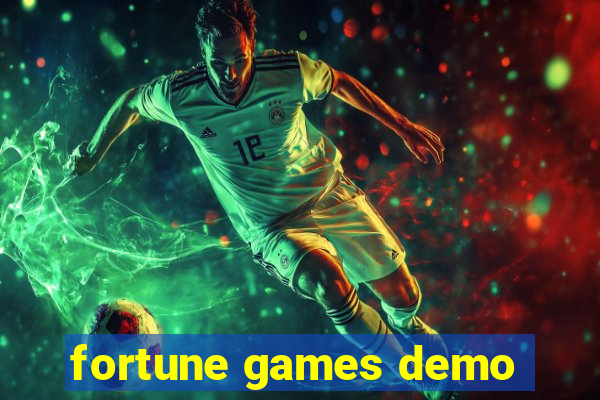 fortune games demo