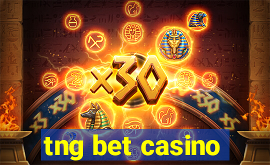 tng bet casino