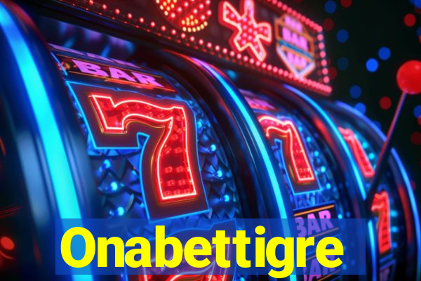 Onabettigre