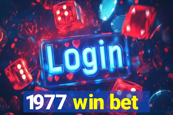 1977 win bet