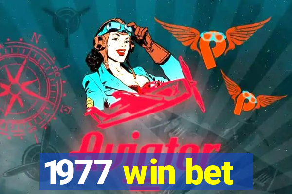 1977 win bet