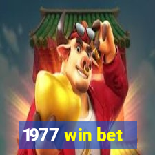 1977 win bet