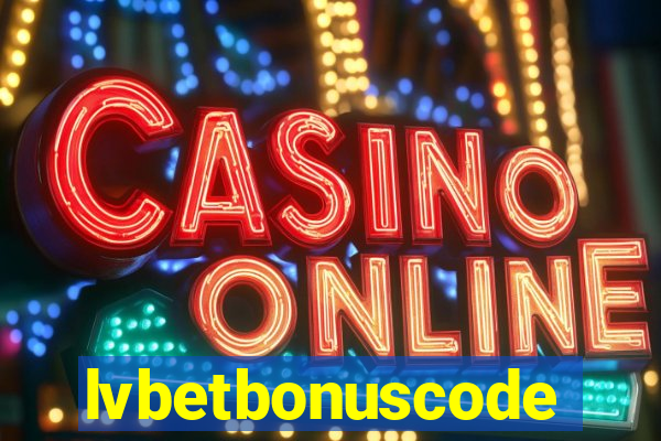 lvbetbonuscode