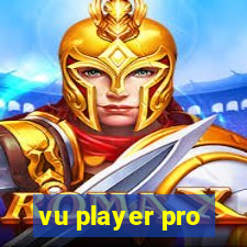 vu player pro