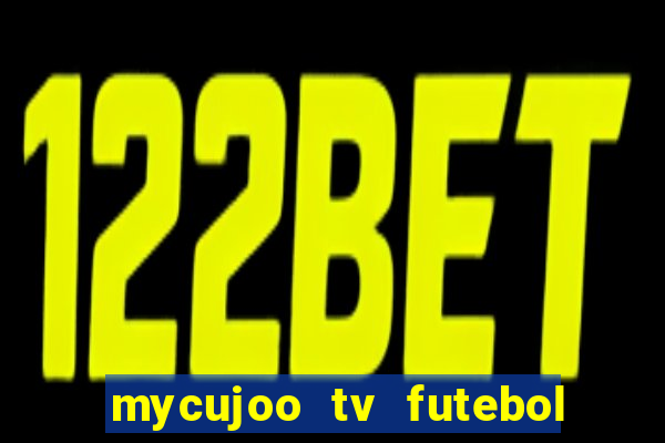 mycujoo tv futebol ao vivo