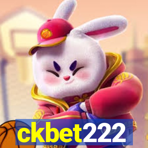 ckbet222