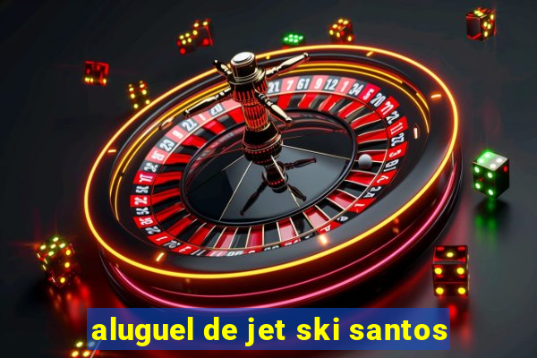 aluguel de jet ski santos