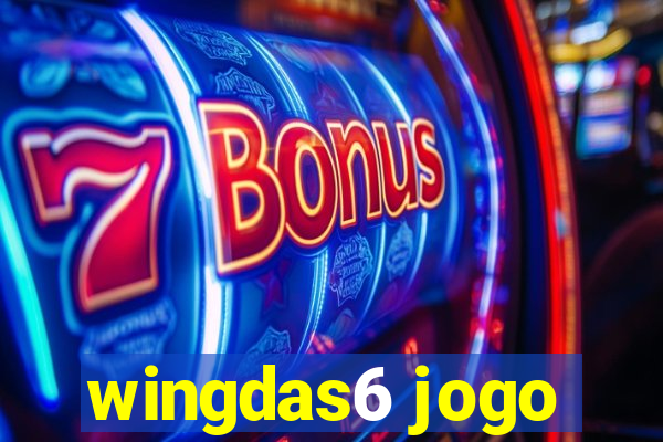 wingdas6 jogo