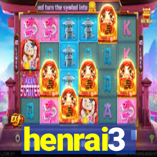 henrai3