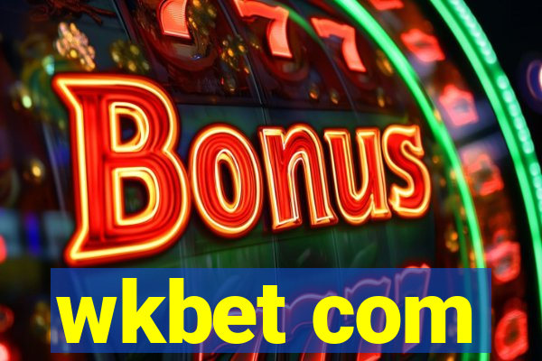 wkbet com