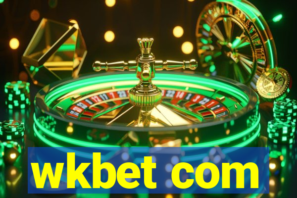 wkbet com