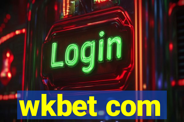 wkbet com