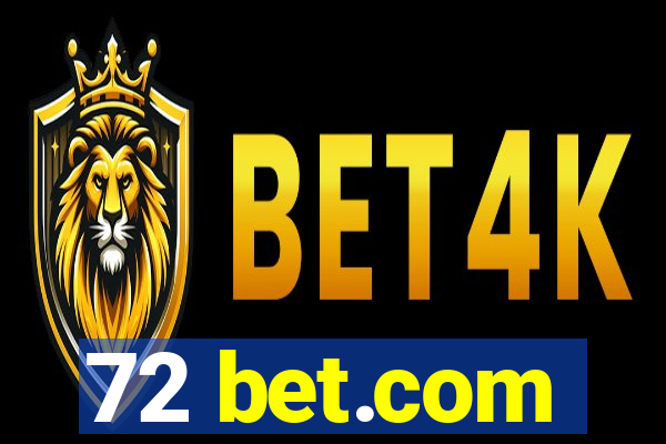 72 bet.com