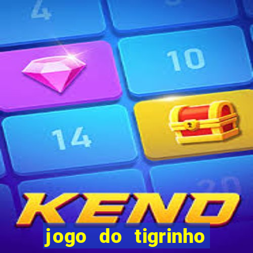 jogo do tigrinho teste gratis