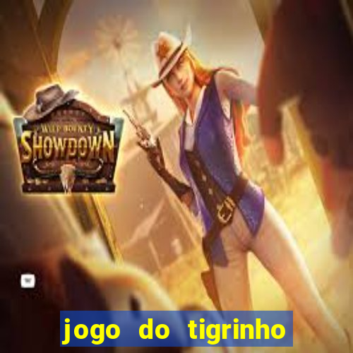 jogo do tigrinho teste gratis