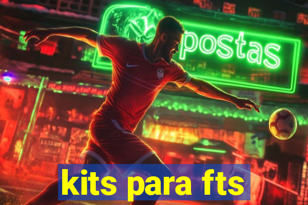 kits para fts