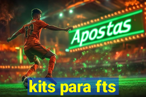 kits para fts