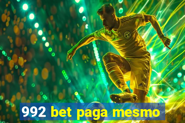 992 bet paga mesmo