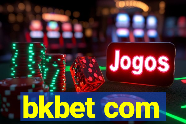 bkbet com