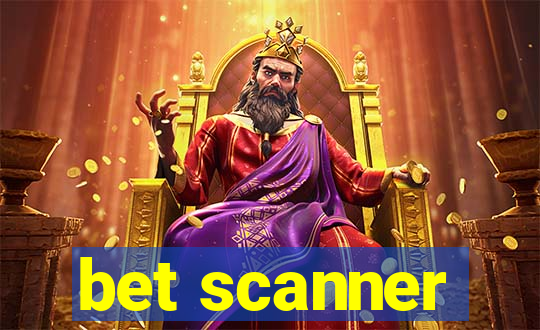 bet scanner