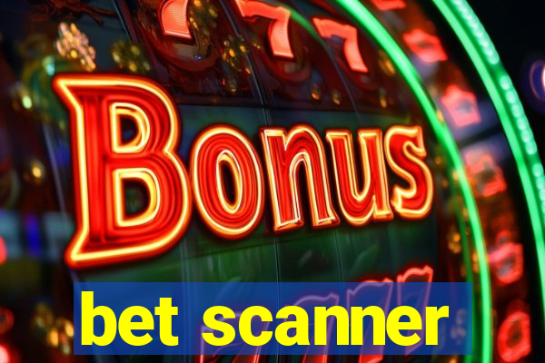 bet scanner