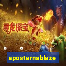 apostarnablaze