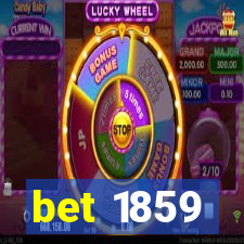 bet 1859