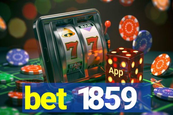 bet 1859