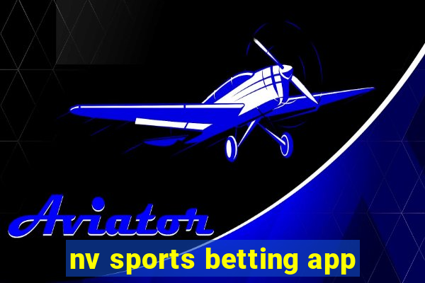 nv sports betting app