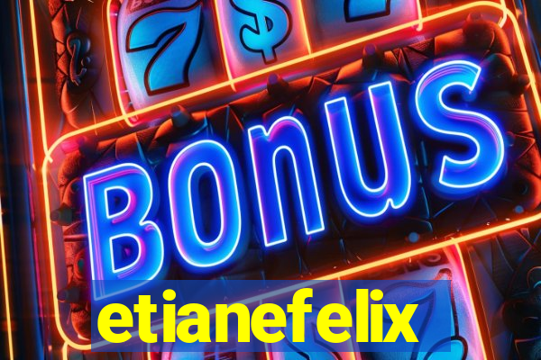 etianefelix