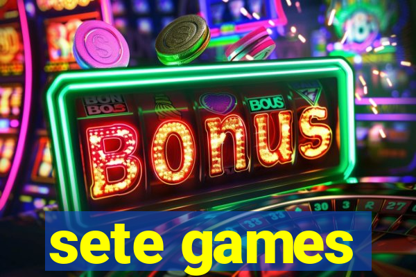 sete games